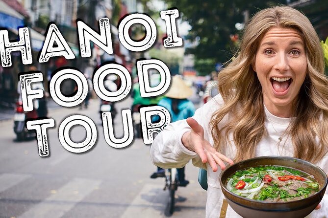 [Hi-end] Private Hanoi Street Food Tour With Real Foodie - A private walk with a personal touch